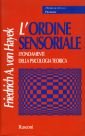 L'ordine sensoriale. I fondamenti della psicologia teorica