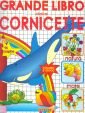 Il grande libro delle cornicette
