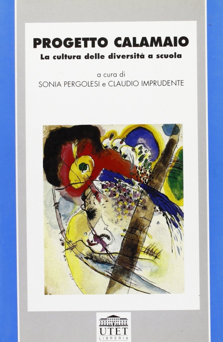 Progetto Calamaio. La cultura della diversità a scuola Progetto Calamaio. La cultura della diversità a scuola