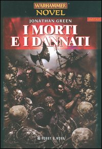 I morti e i dannati I morti e i dannati