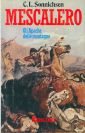 Mescalero. Gli apache della montagna Mescalero. Gli apache della montagna