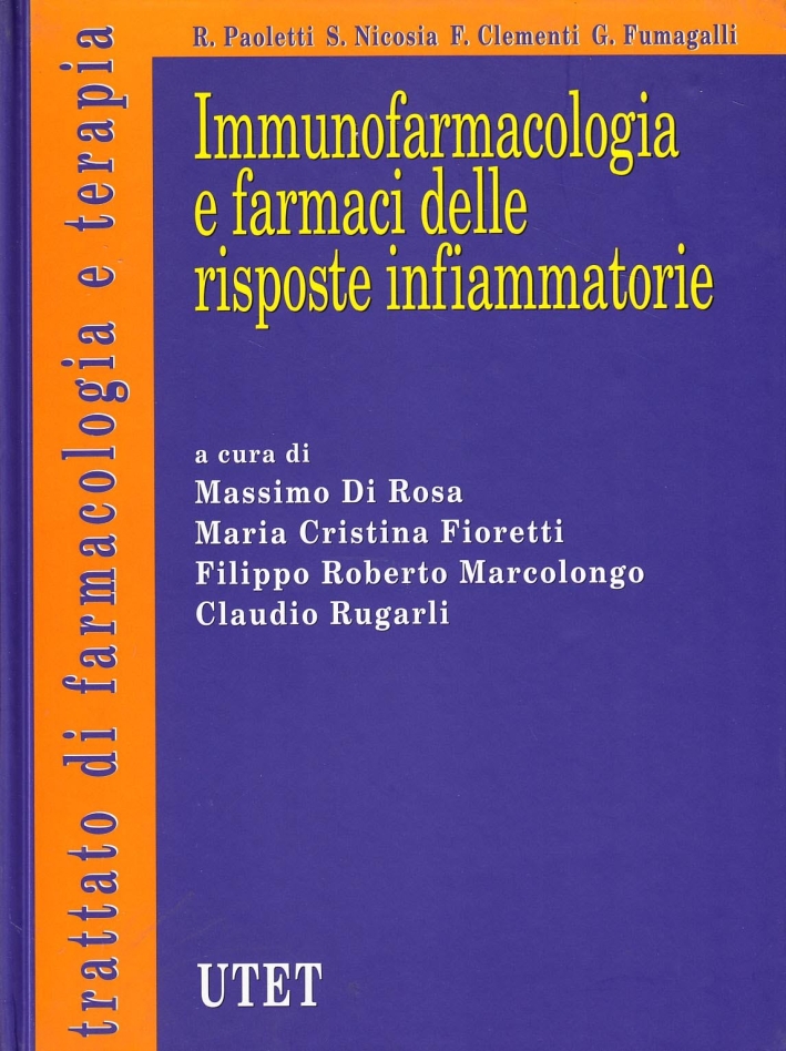 Immunofarmacologia e farmaci delle risposte infiammatorie Immunofarmacologia e farmaci delle risposte infiammatorie