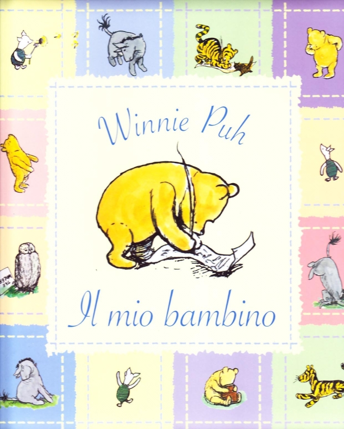 Winnie the Pooh. Il diario del mio bambino Winnie the Pooh. Il diario del mio bambino