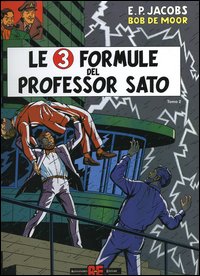 Le tre formule del professor Sato. Vol. 2 Le tre formule del professor Sato. Vol. 2