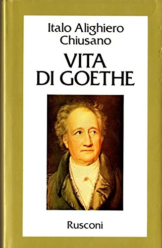 Vita di Goethe Vita di Goethe