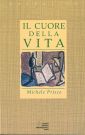 Il cuore della vita Il cuore della vita