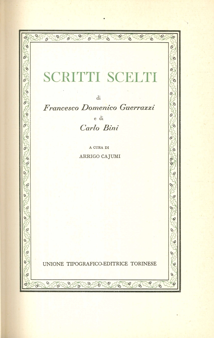Scritti Scelti di Francesco Domenico Guerrazzi Scritti Scelti di Francesco Domenico Guerrazzi