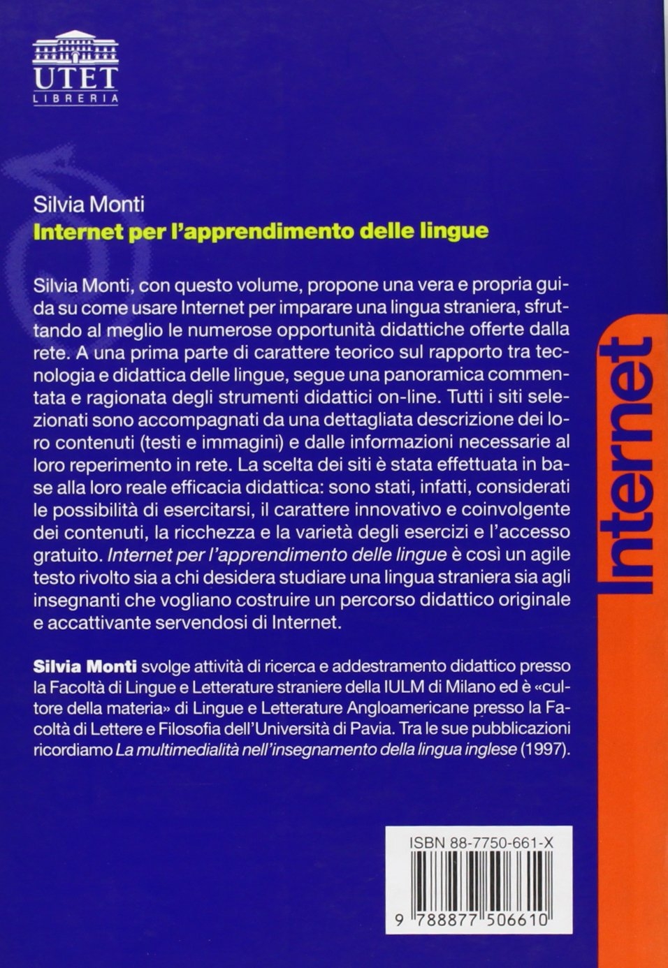 Internet per l'apprendimento delle lingue. Inglese, tedesco, spagnolo, francese Internet per l'apprendimento delle lingue. Inglese, tedesco, spagnolo, francese