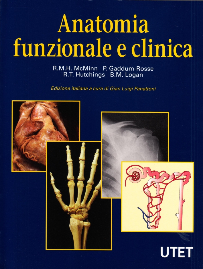 Anatomia funzionale e clinica Anatomia funzionale e clinica