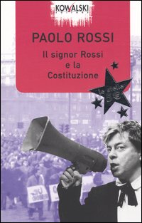 Il signor Rossi e la Costituzione Il signor Rossi e la Costituzione