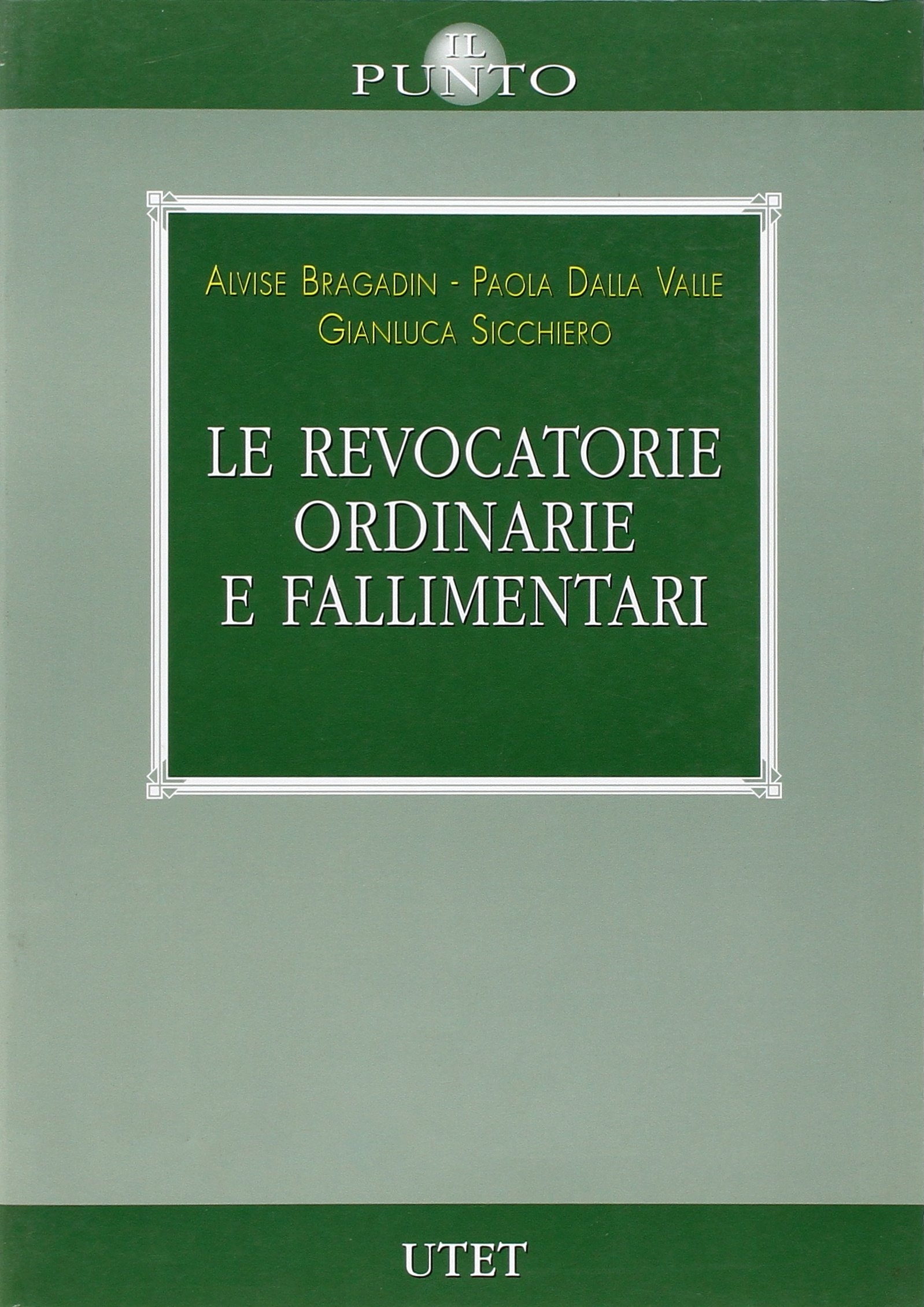 Le revocatorie ordinarie e fallimentari Le revocatorie ordinarie e fallimentari