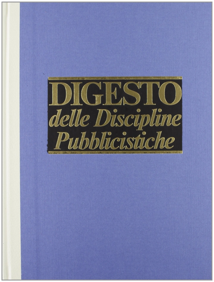 Digesto. Discipline pubblicistiche. Vol. 1 Digesto. Discipline pubblicistiche. Vol. 1