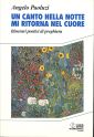 Un canto nella notte mi ritorna nel cuore. Itinerari poetici di preghiera Un canto nella notte mi ritorna nel cuore. Itinerari poetici di preghiera