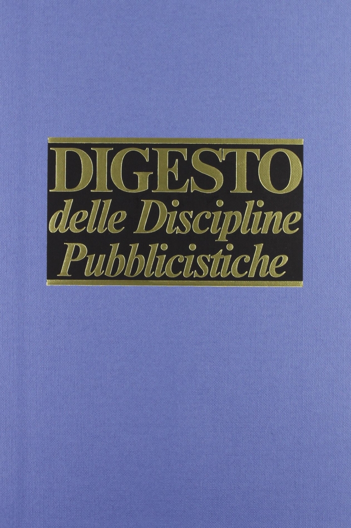 Digesto. Discipline pubblicistiche. Vol. 13 Digesto. Discipline pubblicistiche. Vol. 13