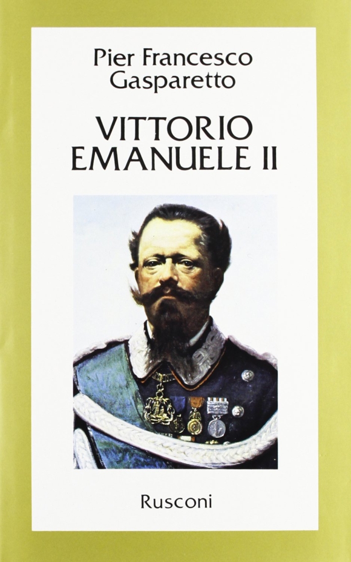Vittorio Emanuele II Vittorio Emanuele II