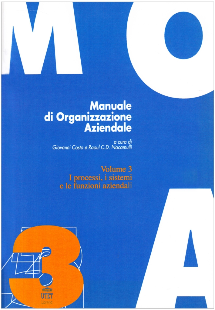 I processi, i sistemi e le funzioni aziendali