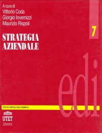 Enciclopedia dell'impresa. Vol. 7: Strategia aziendale