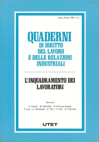 Quaderni di diritto del lavoro e delle relazioni industriali. Vol. 1: L'inquadramento dei lavoratori