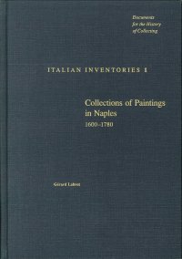 Collections of Paintings in Naples 1600-1780