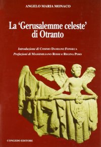 La Gerusalemme celeste di Otranto