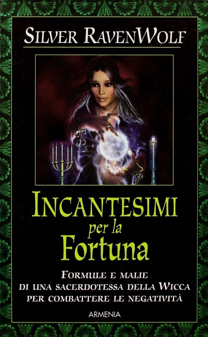 Incantesimi per la fortuna Incantesimi per la fortuna