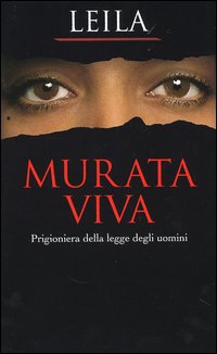Murata viva. Prigioniera della legge degli uomini Murata viva. Prigioniera della legge degli uomini