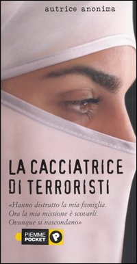 La cacciatrice di terroristi La cacciatrice di terroristi