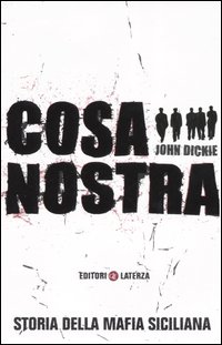 Cosa nostra. Storia della mafia siciliana Cosa nostra. Storia della mafia siciliana