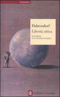 Libertà attiva. Sei lezioni su un mondo instabile Libertà attiva. Sei lezioni su un mondo instabile
