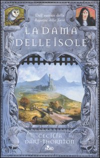 La dama delle isole. The Bitterbynde. Vol. 2 La dama delle isole. The Bitterbynde. Vol. 2