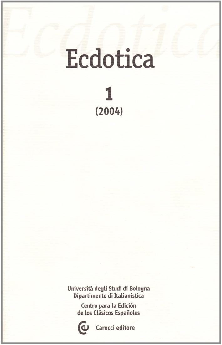 Ecdotica (2004). Vol. 1. Ecdotica (2004). Vol. 1.