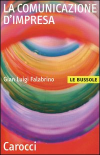 La comunicazione d'impresa La comunicazione d'impresa