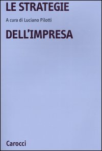 Le strategie dell'impresa Le strategie dell'impresa