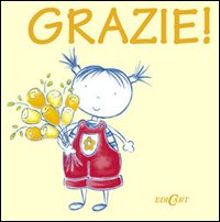 Grazie! Ediz. illustrata Grazie! Ediz. illustrata