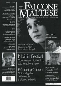 Il falcone maltese. Il giallo al cinema, nei libri, in tv e nella cronaca (2005). Vol. 2 Il falcone maltese. Il giallo al cinema, nei libri, in tv e nella cronaca (2005). Vol. 2