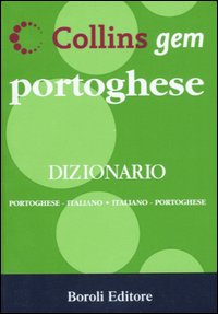 Portoghese. Dizionario portoghese-italiano, italiano-portoghese Portoghese. Dizionario portoghese-italiano, italiano-portoghese