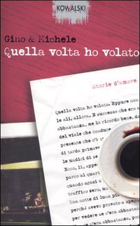 Quella volta ho volato. Storie d'amore Quella volta ho volato. Storie d'amore