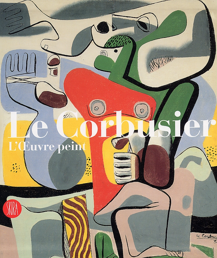 Le Corbusier. (Charles Edouard Jeanneret). Catalogue raisonné de l'oeuvre peint Le Corbusier. (Charles Edouard Jeanneret). Catalogue raisonné de l'oeuvre peint
