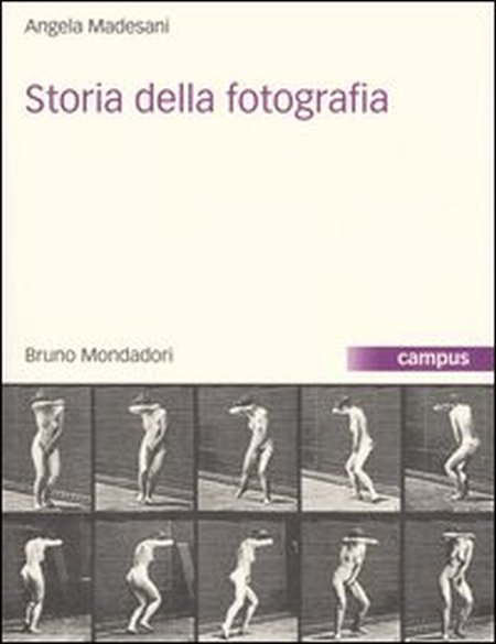 Storia della fotografia. Ediz. illustrata Storia della fotografia. Ediz. illustrata