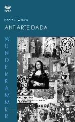 Antiarte dada Antiarte dada