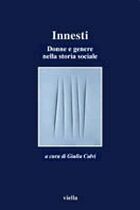 Innesti. Donne e genere nella storia sociale Innesti. Donne e genere nella storia sociale