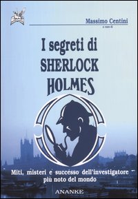 I segreti di Sherlock Holmes I segreti di Sherlock Holmes