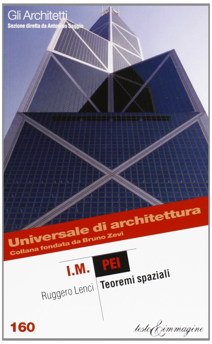 I.M. Pei. Teoremi Spaziali I.M. Pei. Teoremi Spaziali