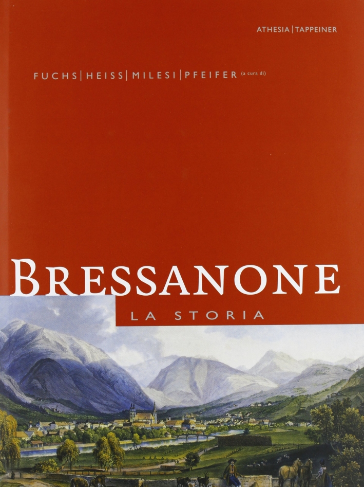 Bressanone. La storia Bressanone. La storia