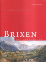 Brixen Die Geschichte Brixen Die Geschichte