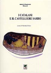 I catalani e il castelliere sardo I catalani e il castelliere sardo