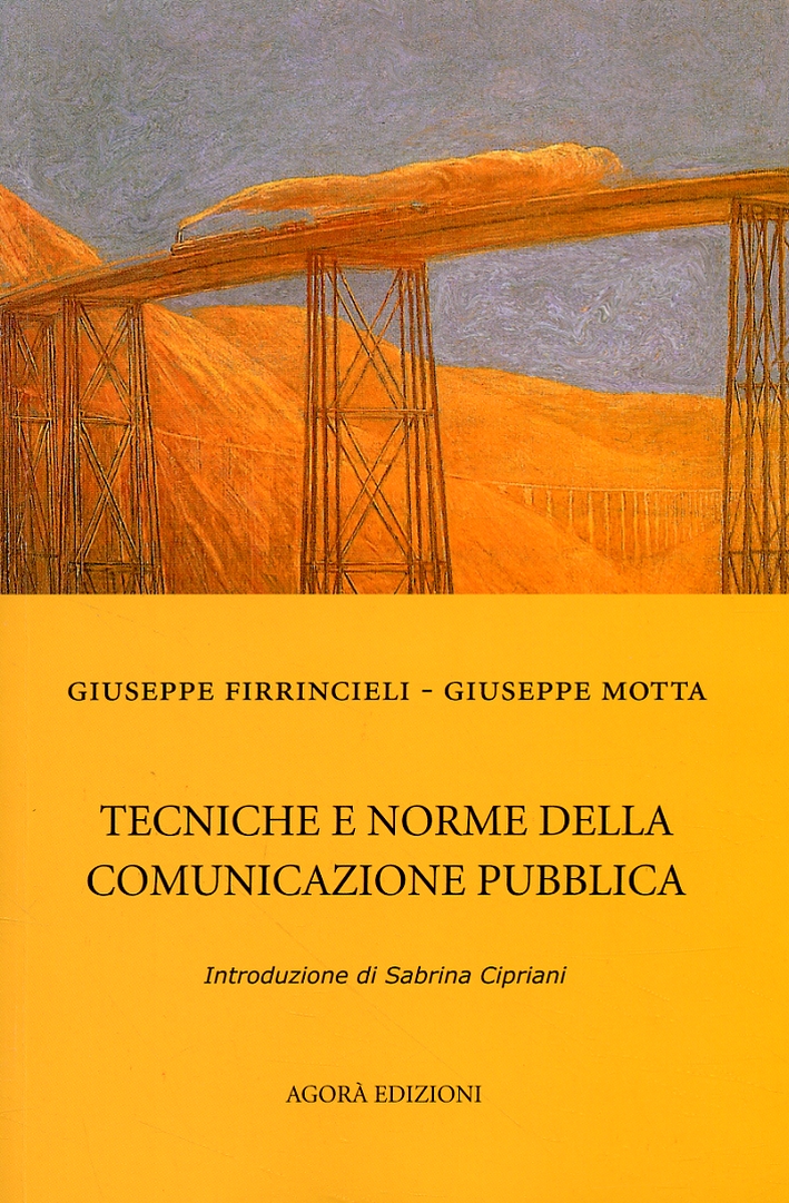 Tecniche e norme della comunicazione pubblica Tecniche e norme della comunicazione pubblica
