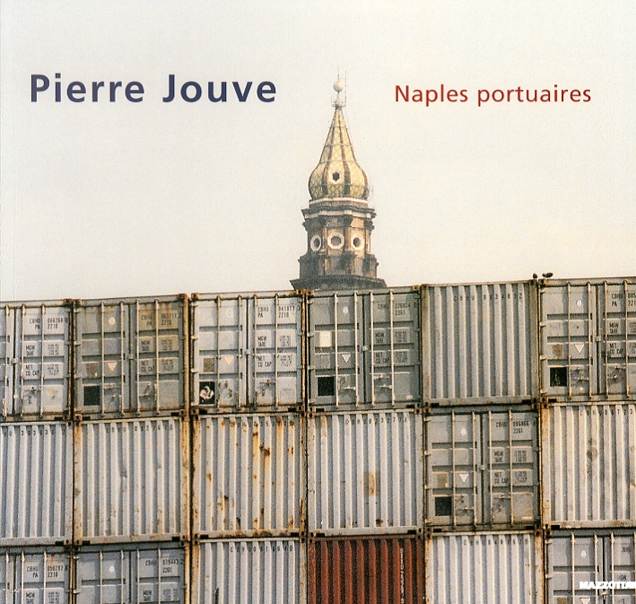 Pierre Jouve. Naples Portuaires Pierre Jouve. Naples Portuaires