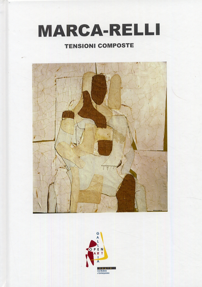 Marca-Relli. Tensioni composte. (Composite tensions) Marca-Relli. Tensioni composte. (Composite tensions)