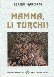Mamma, li Turchi!